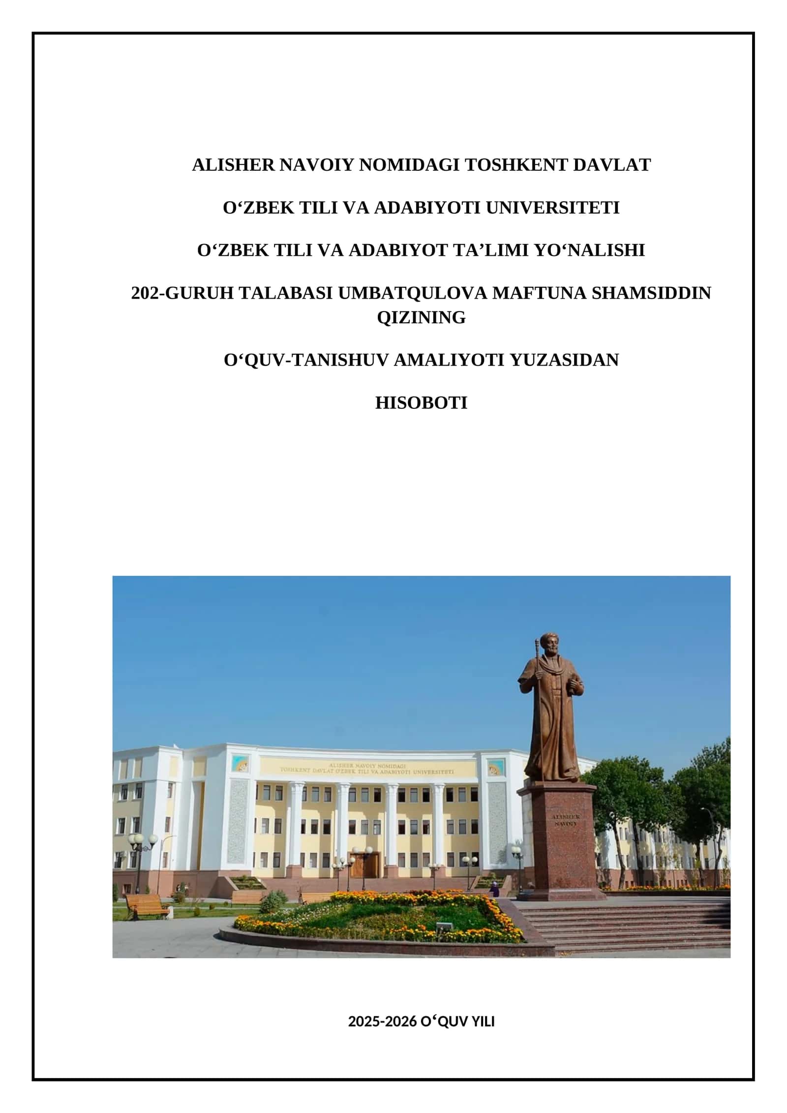 202-GURUH TALABASI UMBATQULOVA MAFTUNA SHAMSIDDIN QIZINING O‘QUV-TANISHUV AMALIYOTI YUZASIDAN HISOBOTI 1