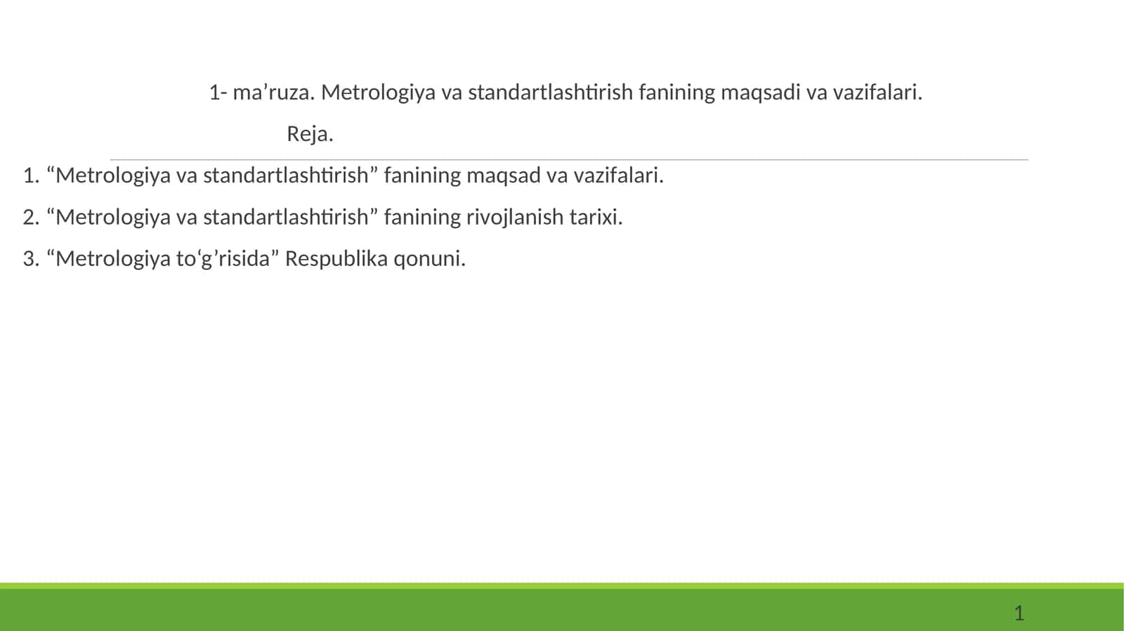 Metrologiya va standartlashtirish fanining maqsadi va vazifalari 1