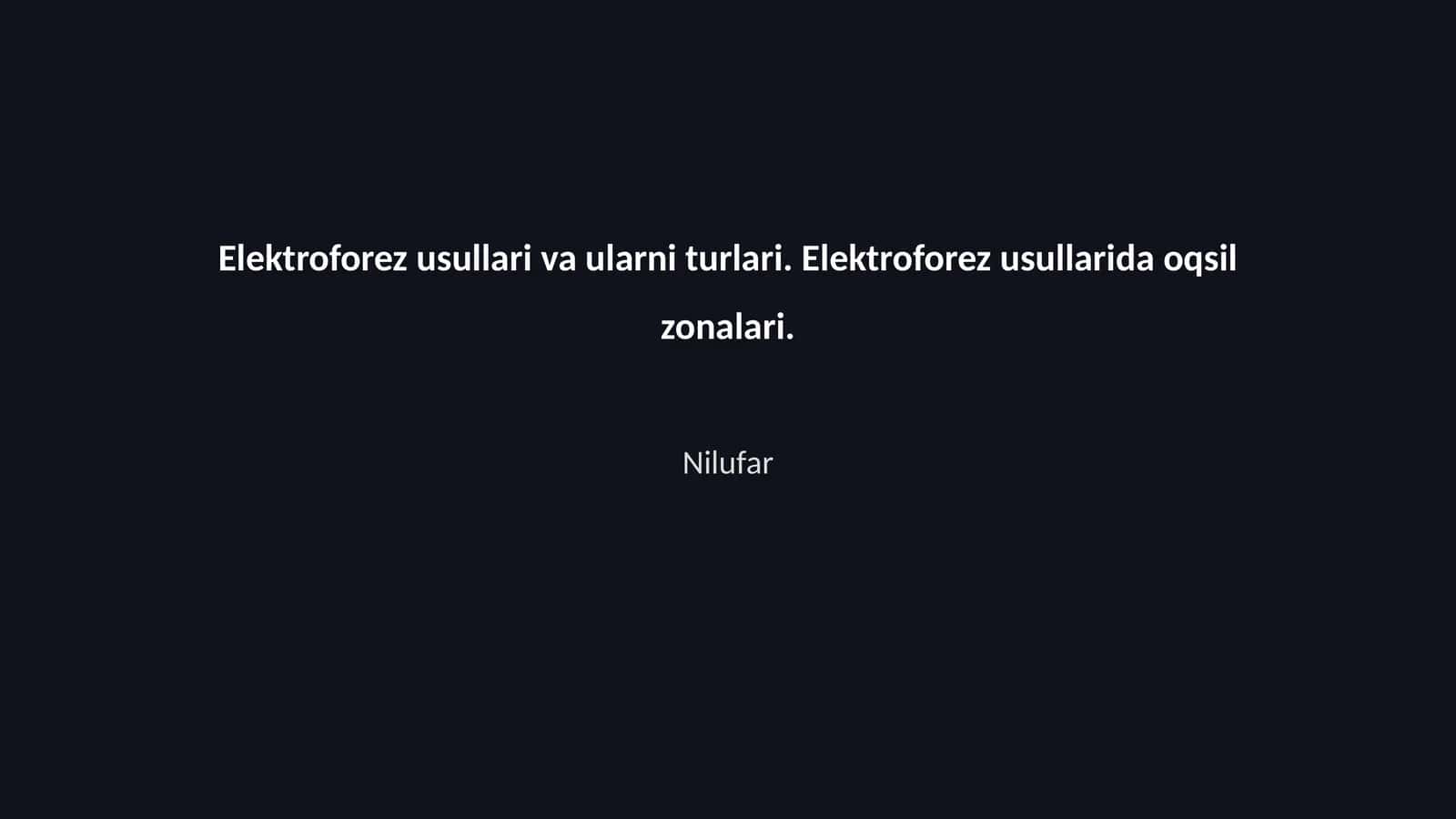 Elektroforez usullari va ularni turlari 1