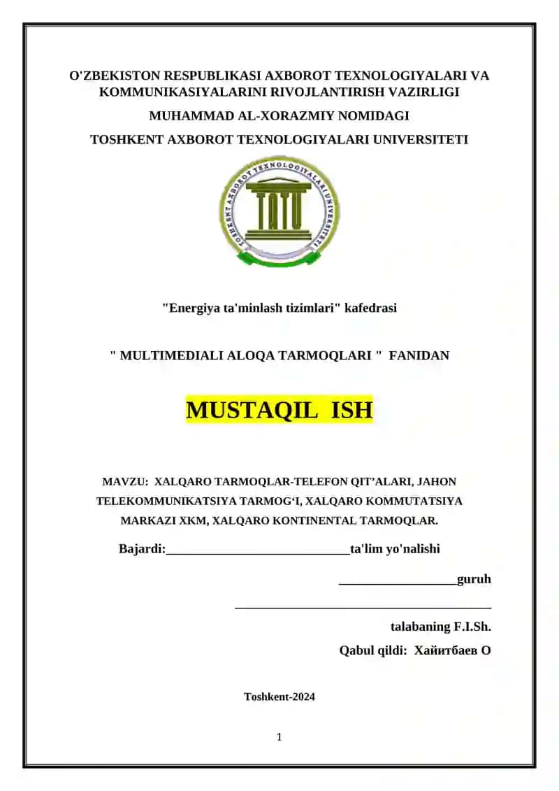 XALQARO TARMOQLAR-TELEFON QIT’ALARI, JAHON TELEKOMMUNIKATSIYA TARMOG‘I, XALQARO KOMMUTATSIYA MARKAZI XKM, XALQARO KONTINENTAL TARMOQLAR