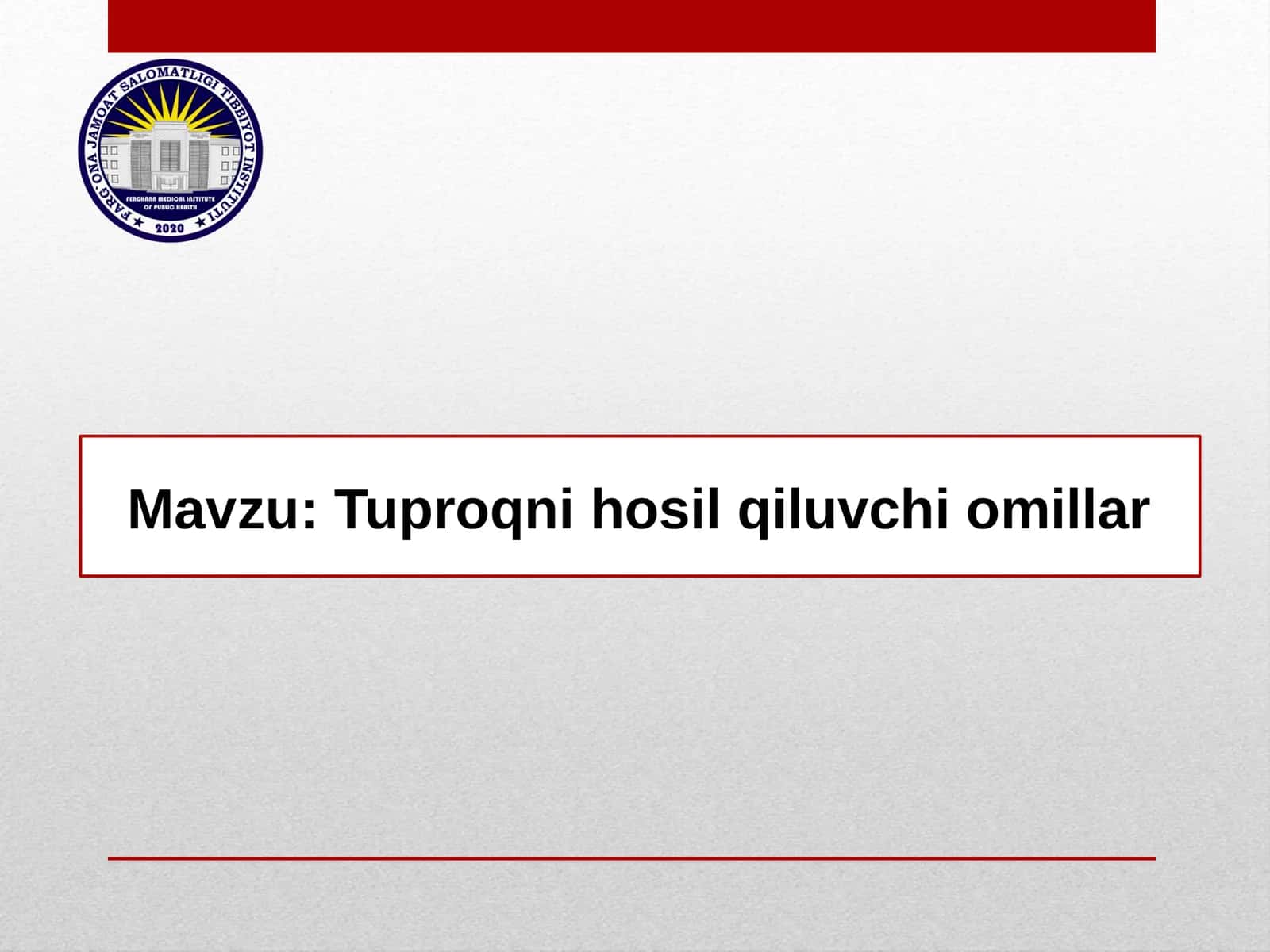 Tuproqni hosil qiluvchi omillar 1