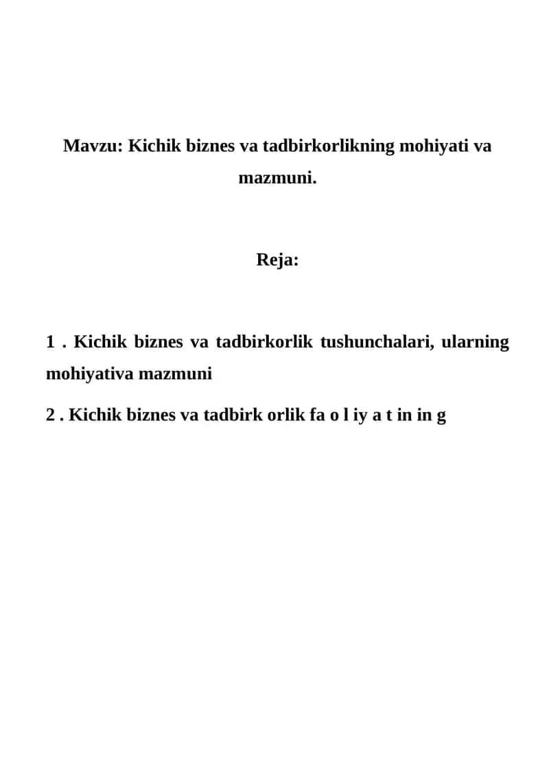 Kichik biznes va tadbirkorlikning mohiyati va mazmuni 1
