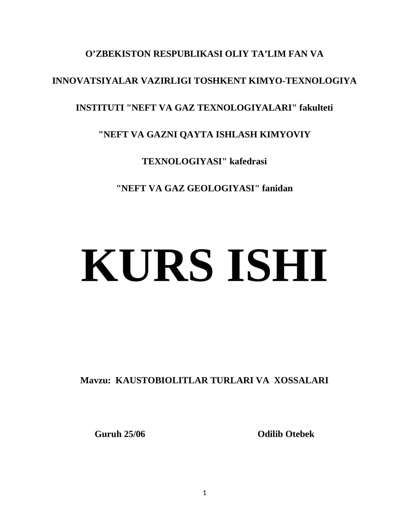 KAUSTOBIOLITLAR TURLARI VA XOSSALARI 1