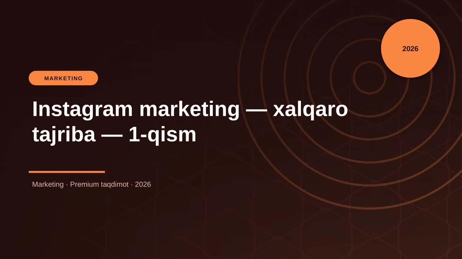 Instagram marketing — xalqaro tajriba — 1-qism 1