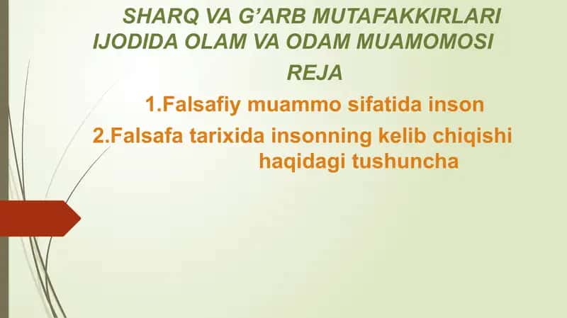 SHARQ VA G’ARB MUTAFAKKIRLARI IJODIDA OLAM VA ODAM MUAMOMOSI 1