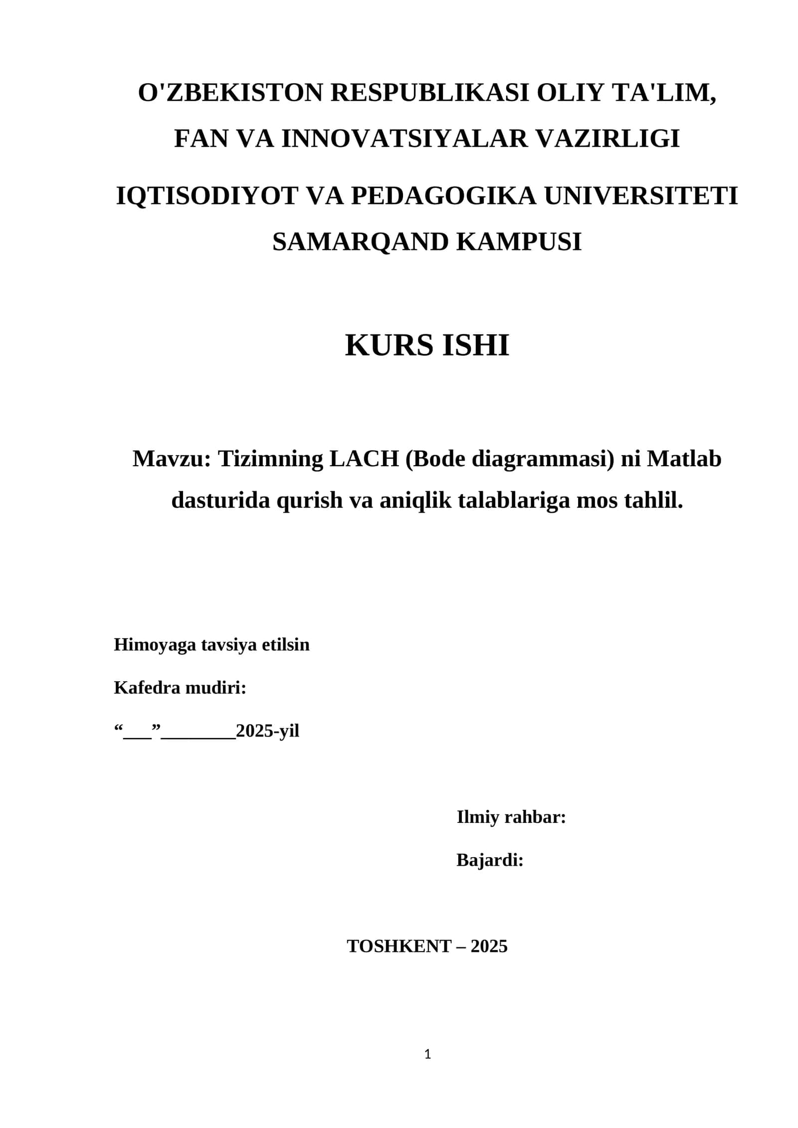 Tizimning LACH (Bode diagrammasi) ni Matlab dasturida qurish va aniqlik talablariga mos tahlil 1