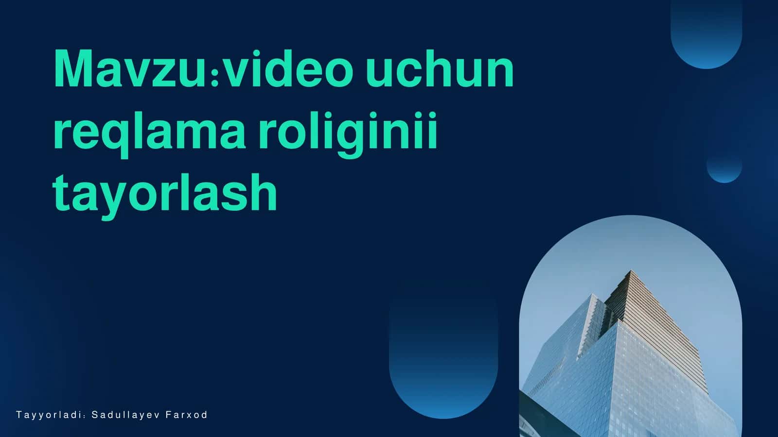 videouchunreqlamaroliginiitayorlash 1