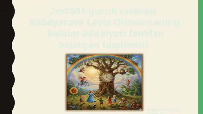 Bolalar adabiyotifanidan bajargan taqdimot 1