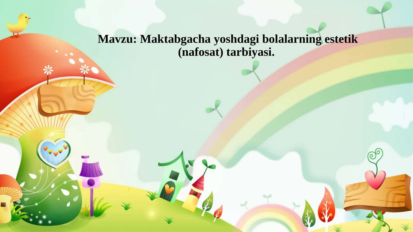 Maktabgacha yoshdagi bolalarning estetik (nafosat) tarbiyasi 1