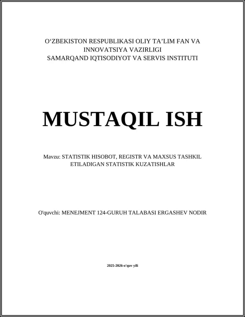 STATISTIK HISOBOT, REGISTR VA MAXSUS TASHKIL ETILADIGAN STATISTIK KUZATISHLAR 1