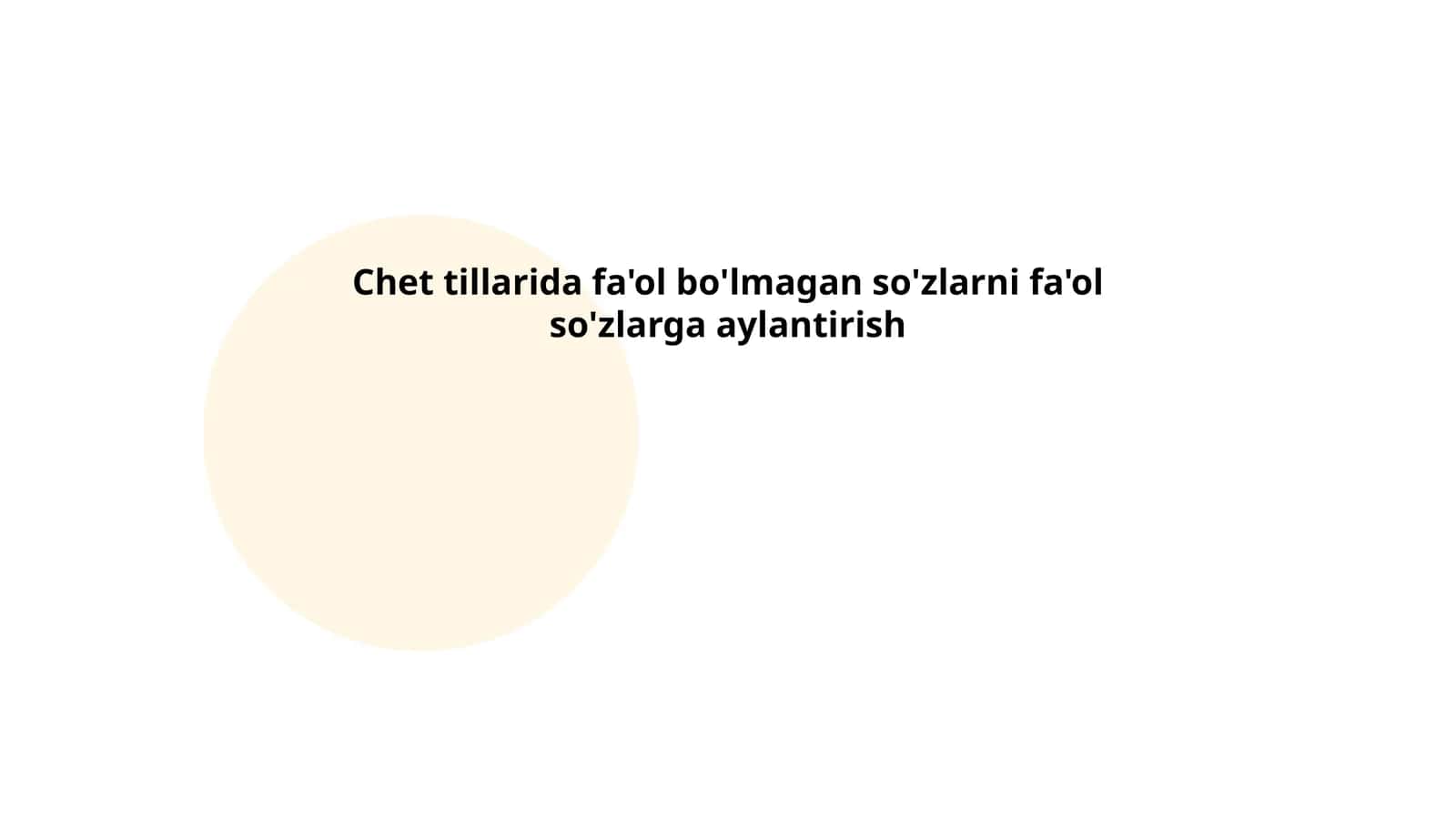 Faol hamda faol bo'lmagan so'zlarni fa'ol so'zlarga aylantirish 1