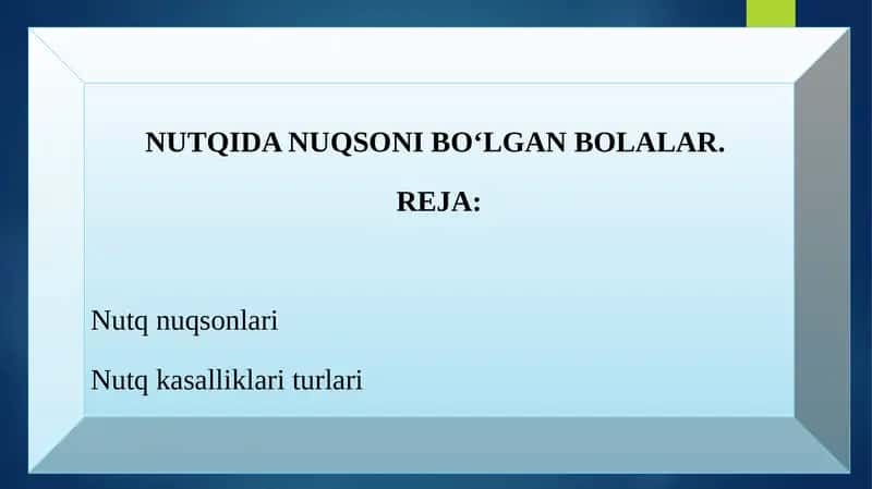 NUTQIDA NUQSONIBOʻLGANBOLALAR. 1