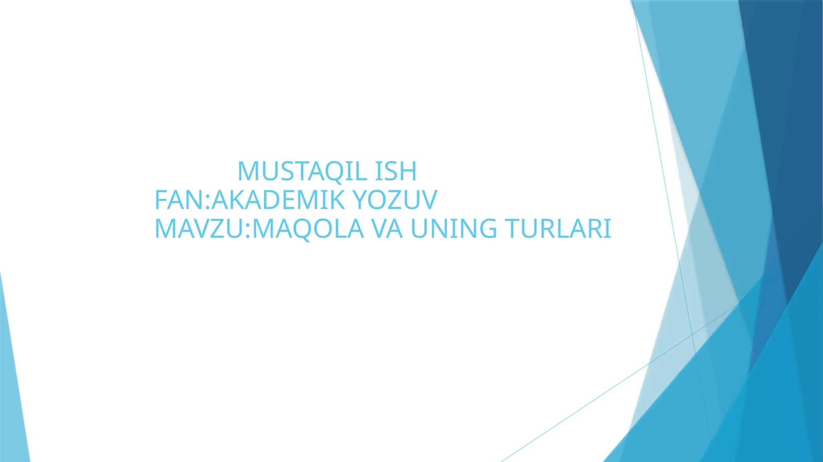 MAQOLA VA UNING TURLARI 1