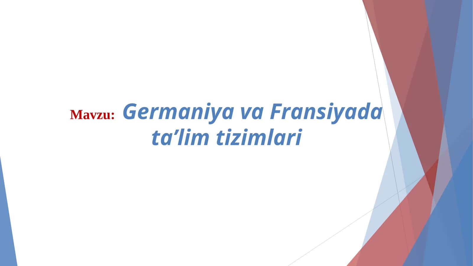 Germaniya va Fransiyada ta’lim tizimlari 1