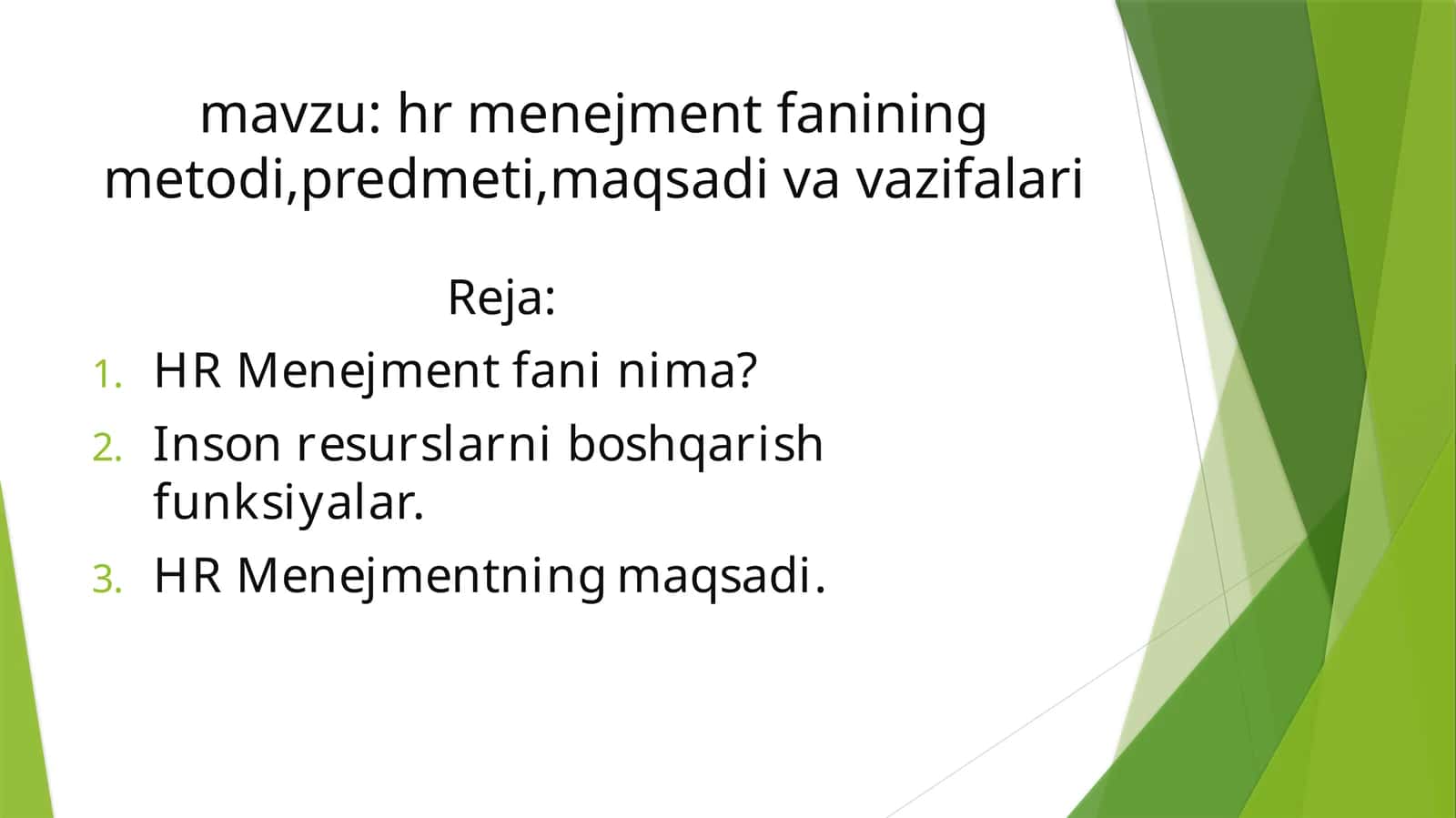 hr menejment fanining metodi,predmeti,maqsadi va vazifalari 1