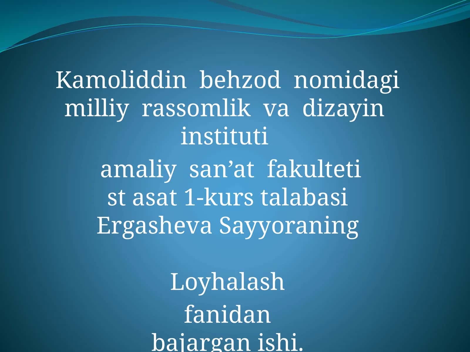 Amaliy san'at fakulteti 1-kurs talabasi 1