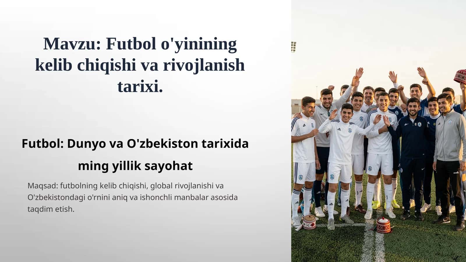 Futbol: Dunyo va O'zbekiston tarixida ming yillik sayohat 1
