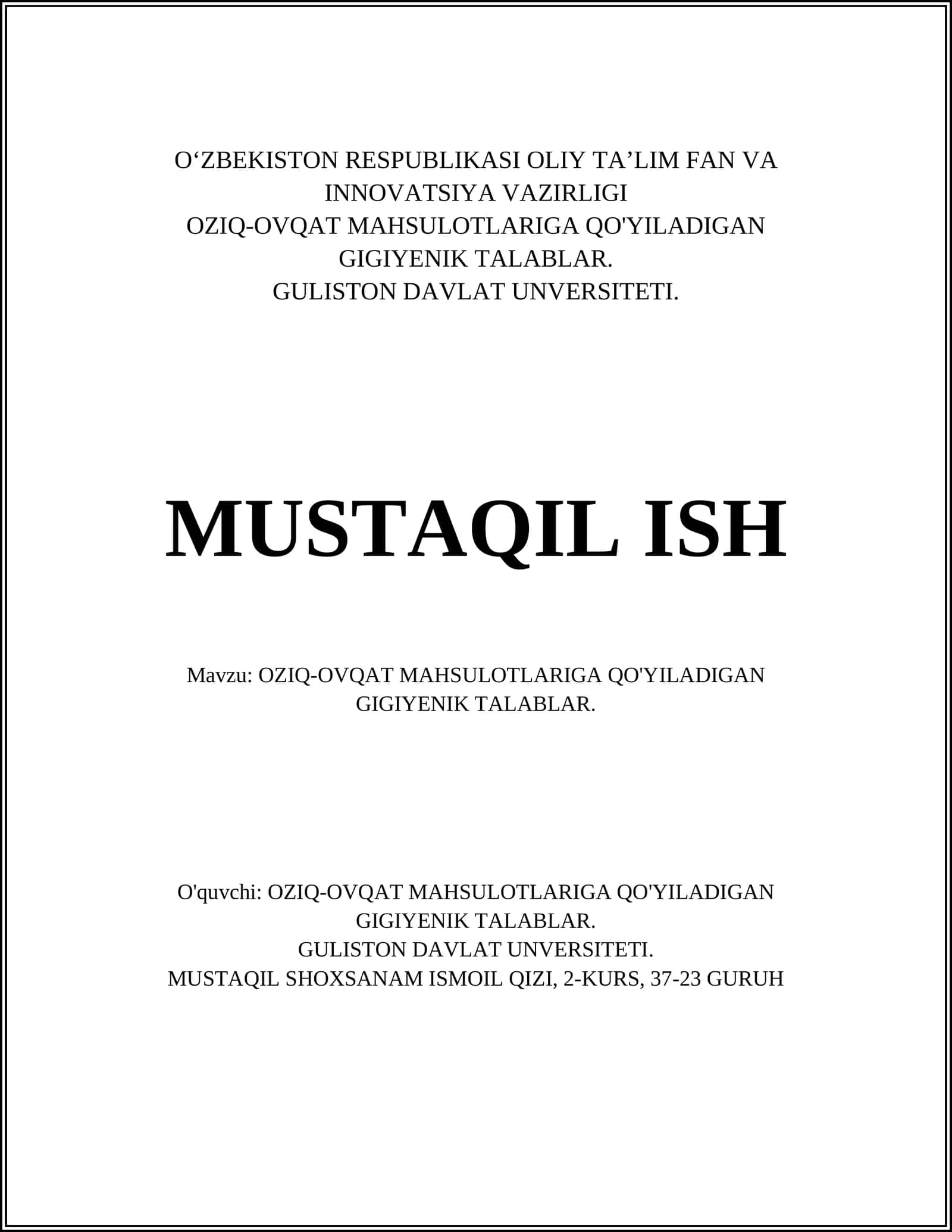 OZIQ-OVQAT MAHSULOTLARIGA QO'YILADIGAN GIGIYENIK TALABLAR 1