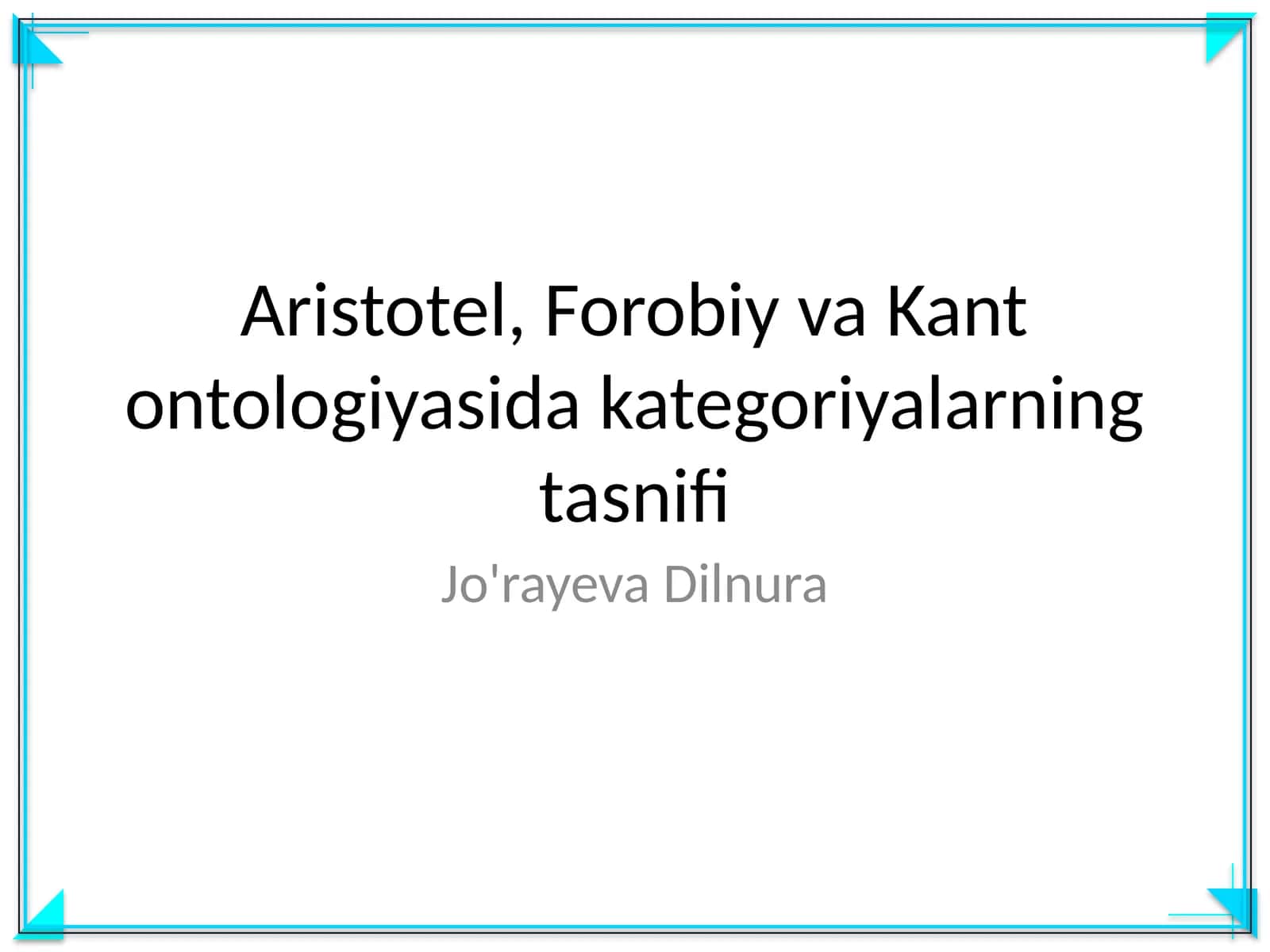 Aristotel, Forobiy va Kant ontologiyasida kategoriyalarning tasnifi 1