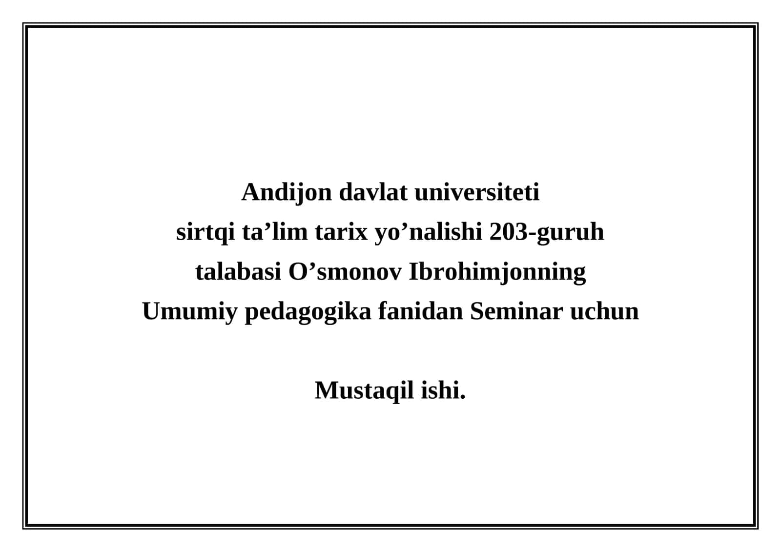Umumiy pedagogika fanidan Seminar uchun Mustaqil ishi 1