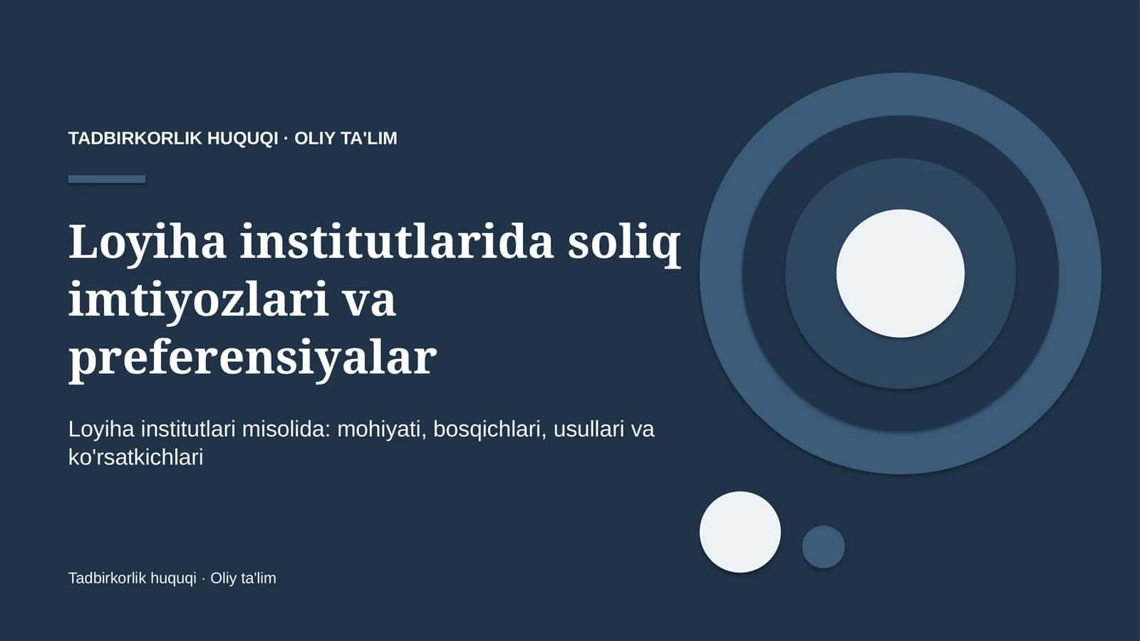 Loyiha institutlarida soliq imtiyozlari va preferensiyalar 1