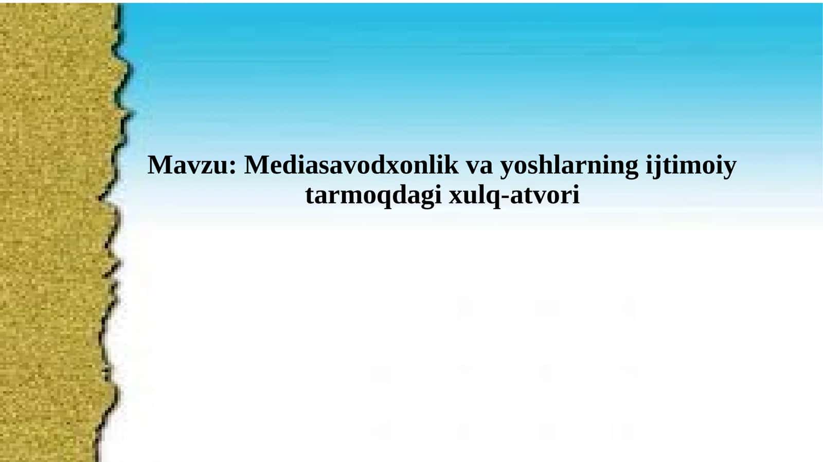 Mediasavodxonlik 1