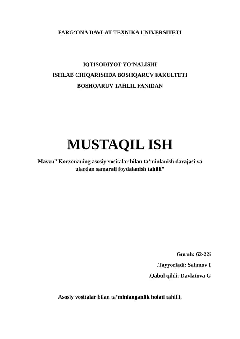 Mavzu” Korxonaning asosiy vositalar bilan ta’minlanish darajasi va ulardan samarali foydalanish tahlili” 1