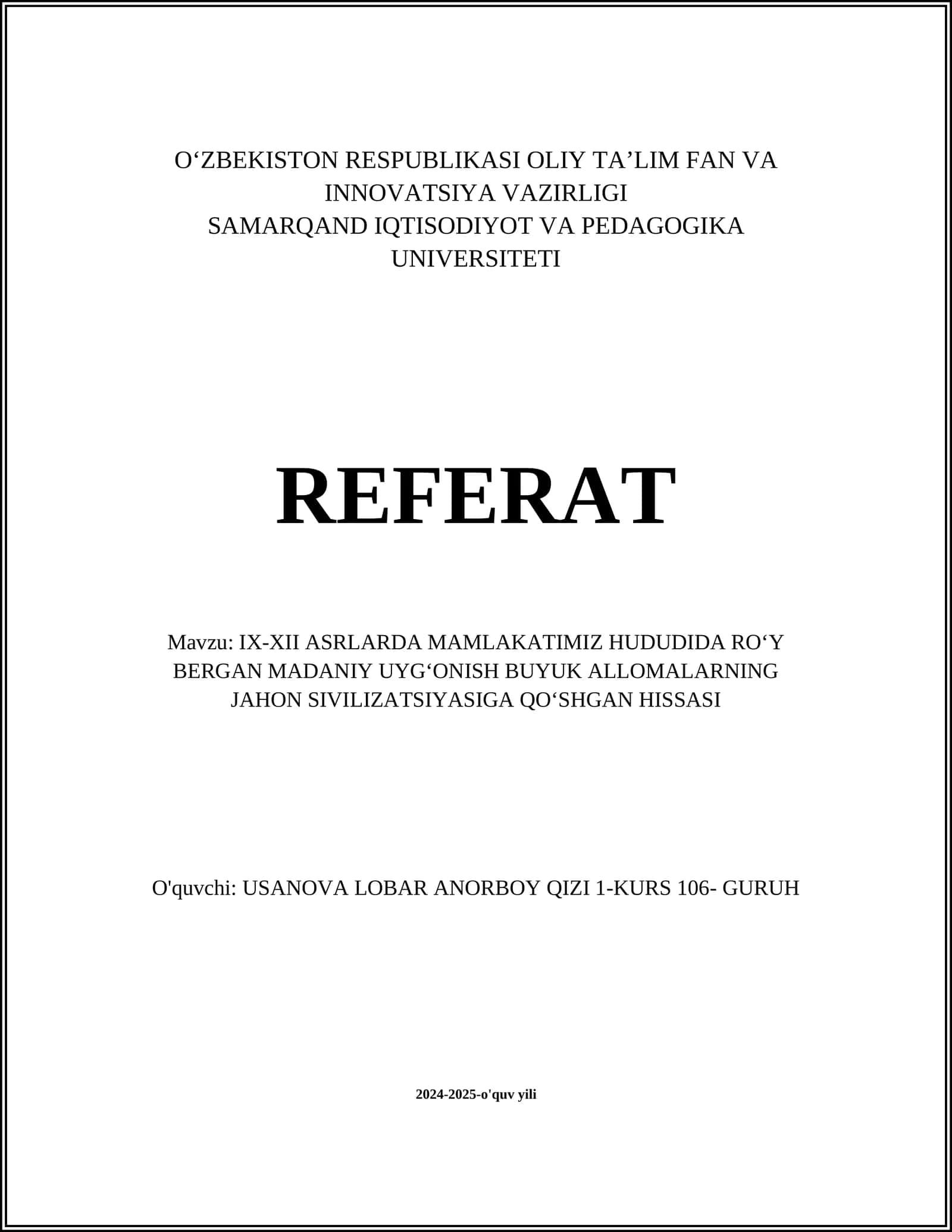 IX-XII ASRLARDA MAMLAKATIMIZ HUDUDIDA ROʻY BERGAN MADANIY UYGʻONISH BUYUK ALLOMALARNING JAHON SIVILIZATSIYASIGA QOʻSHGAN HISSASI 1