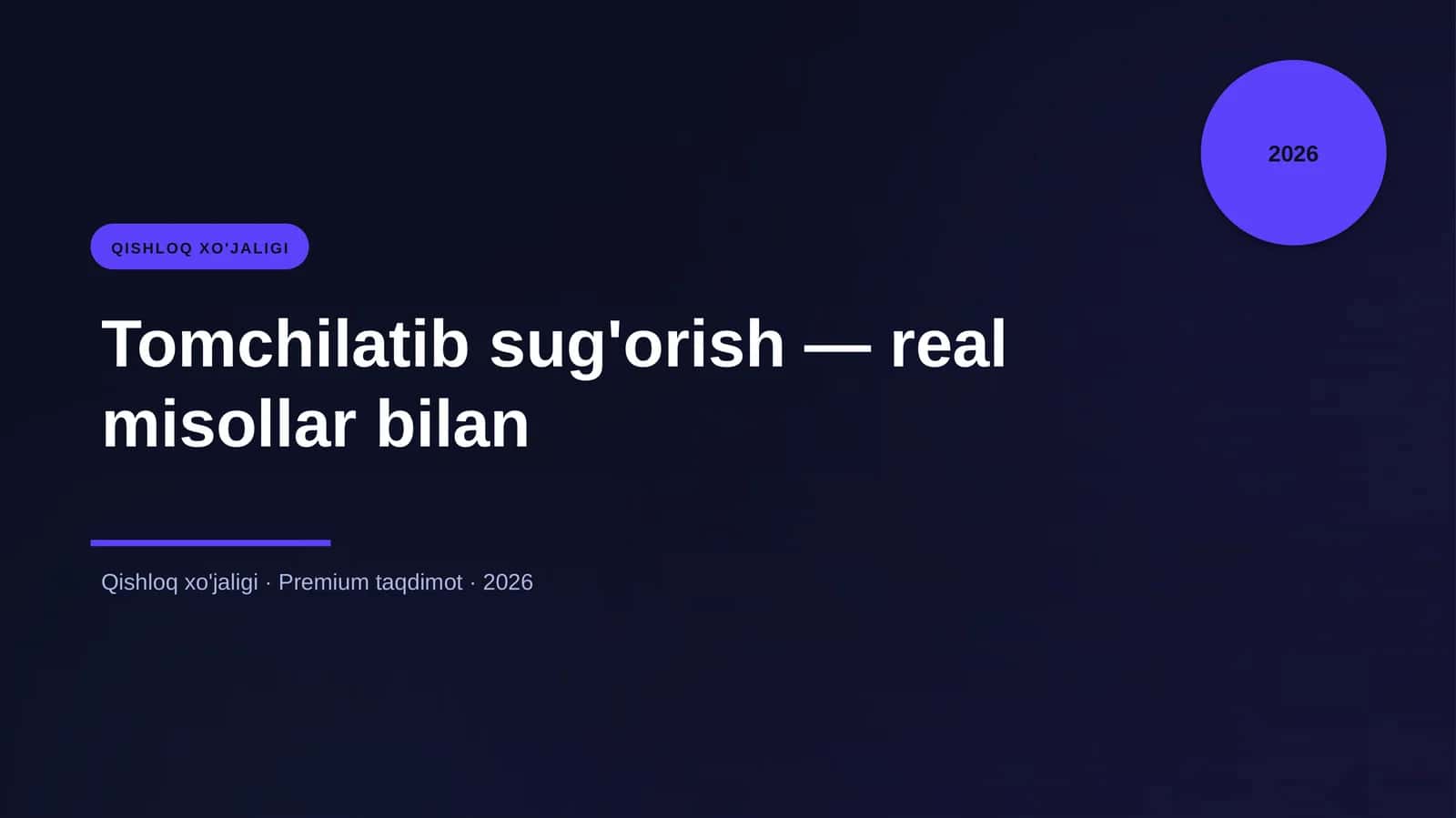 Tomchilatib sug'orish — real misollar bilan 1
