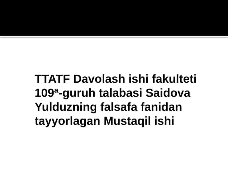 Falsafiy g`oyalar, nazariyalarining asosiy yo`nalishlari va vazifalari 1