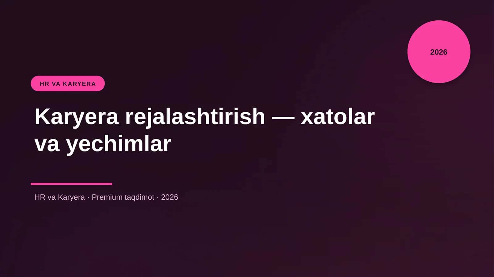 Karyera rejalashtirish — xatolar va yechimlar 1