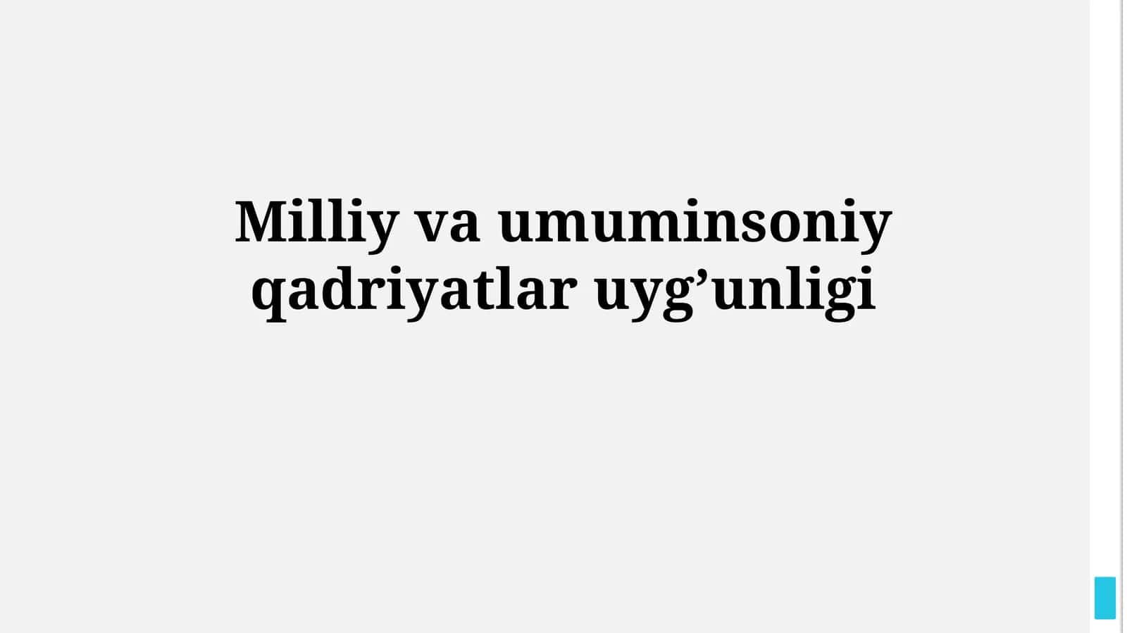 Milliy va umuminsoniy qadriyatlar uyg’unligi 1