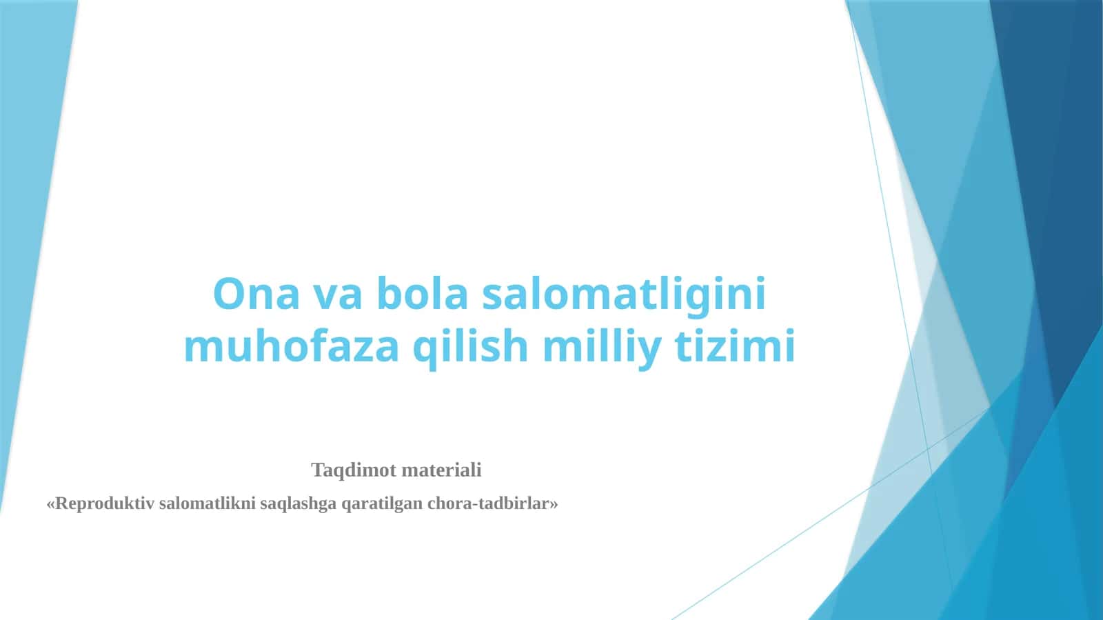 Ona va bola salomatligini muhofaza qilish milliy tizimi 1