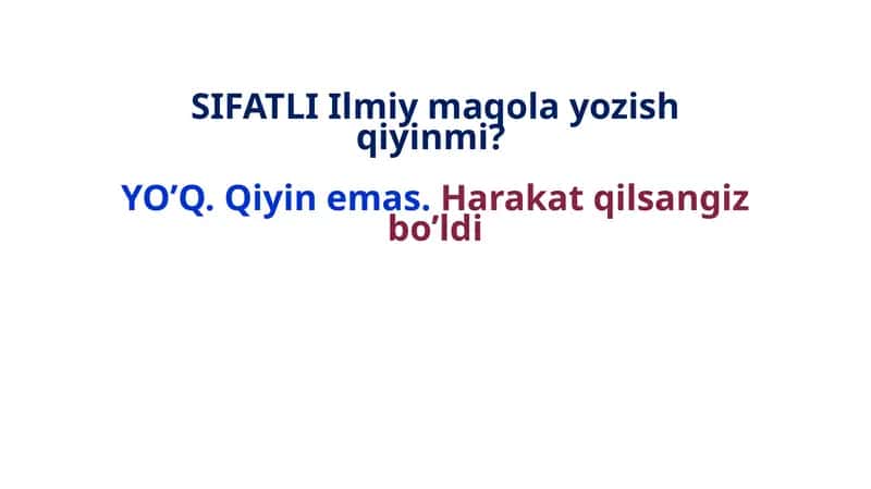 SIFATLI Ilmiy maqola yozish qiyinmi? 1