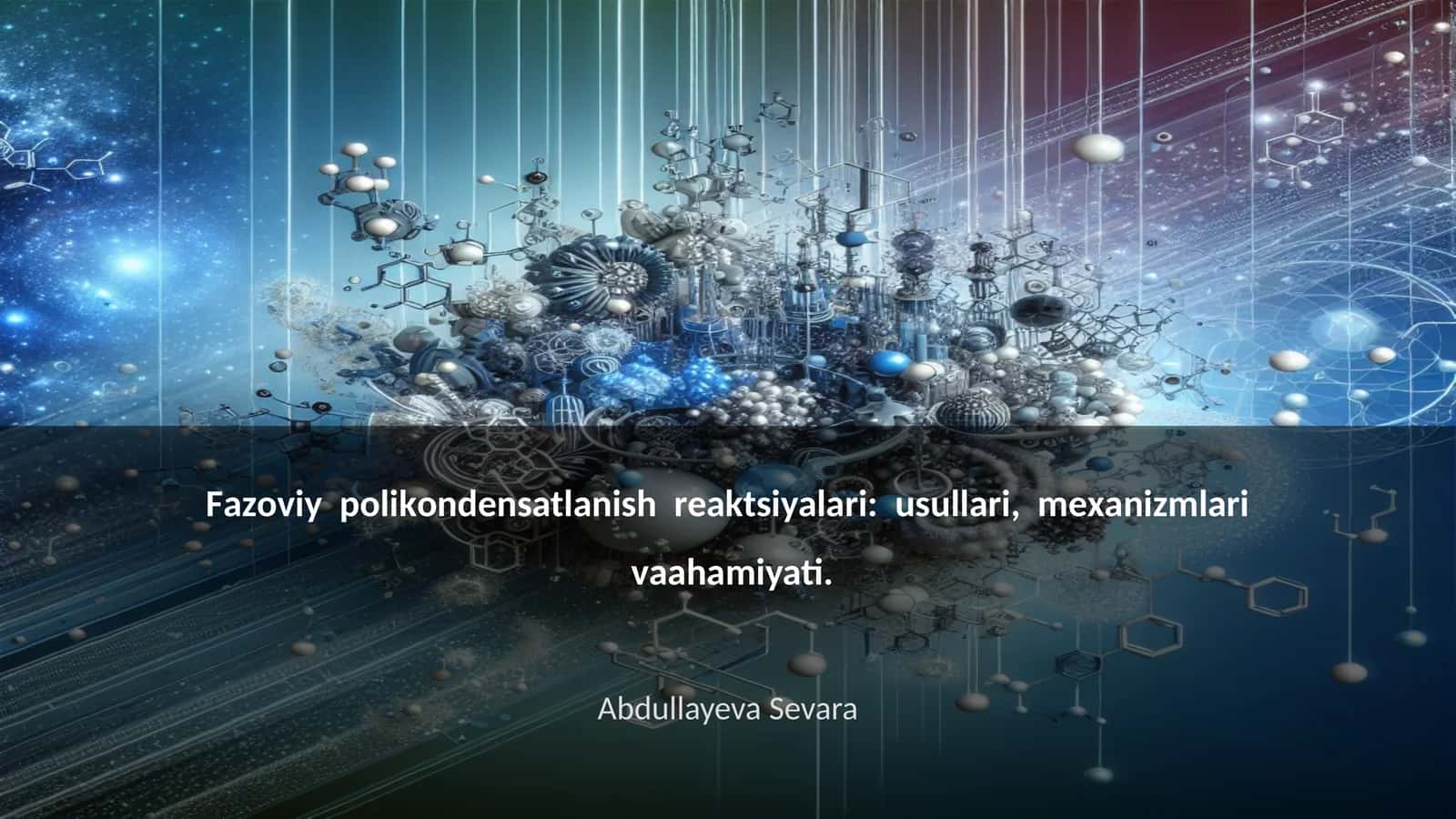 Fаzоviy pоlikоndеnsаtlаnish rеаktsiyalаri: usullаri, mехаnizmlаri vааhаmiyati 1