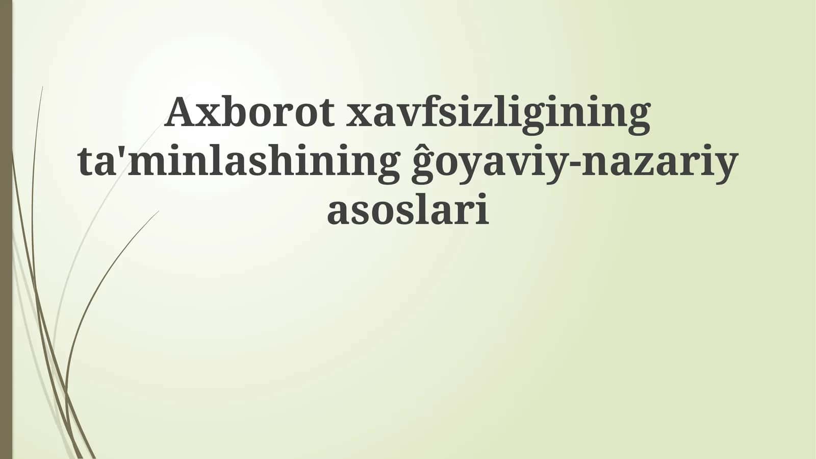 Kriptografiya va axborot xavfsizligi 1