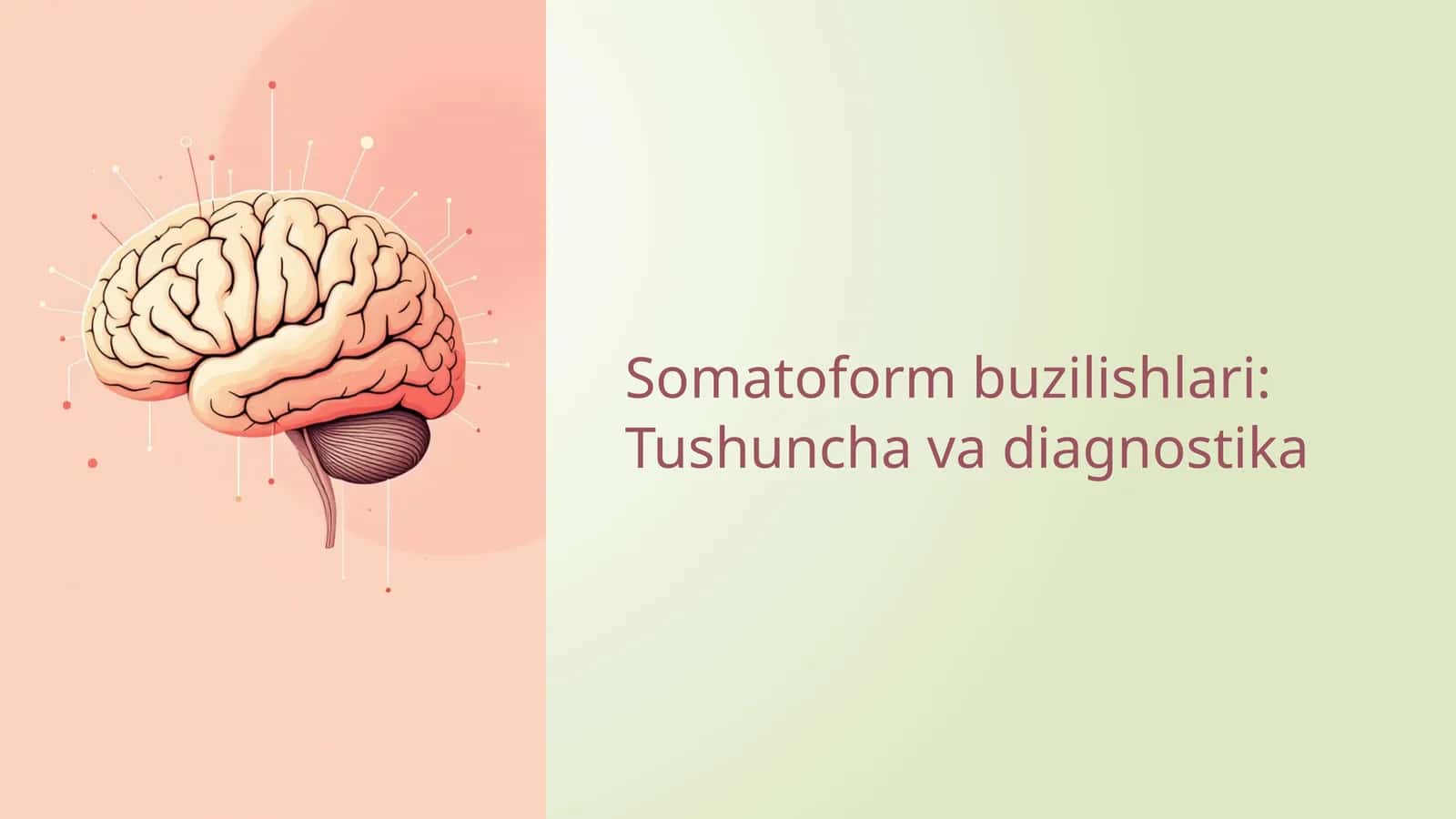 Somatoform buzilishlari: Tushuncha va diagnostika 1