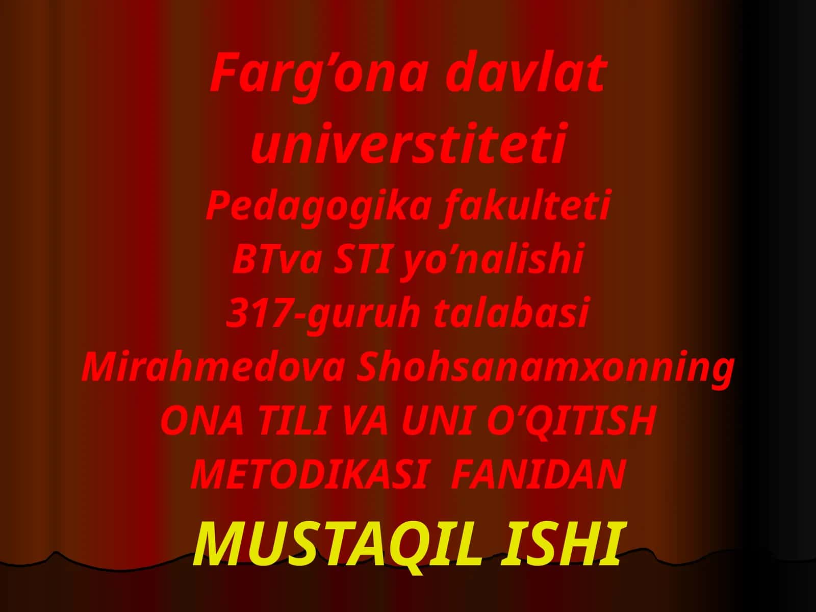 ONA TILI VA UNIO’QITISH METODIKA SIFANI DAN MUSTAQIL ISHI 1