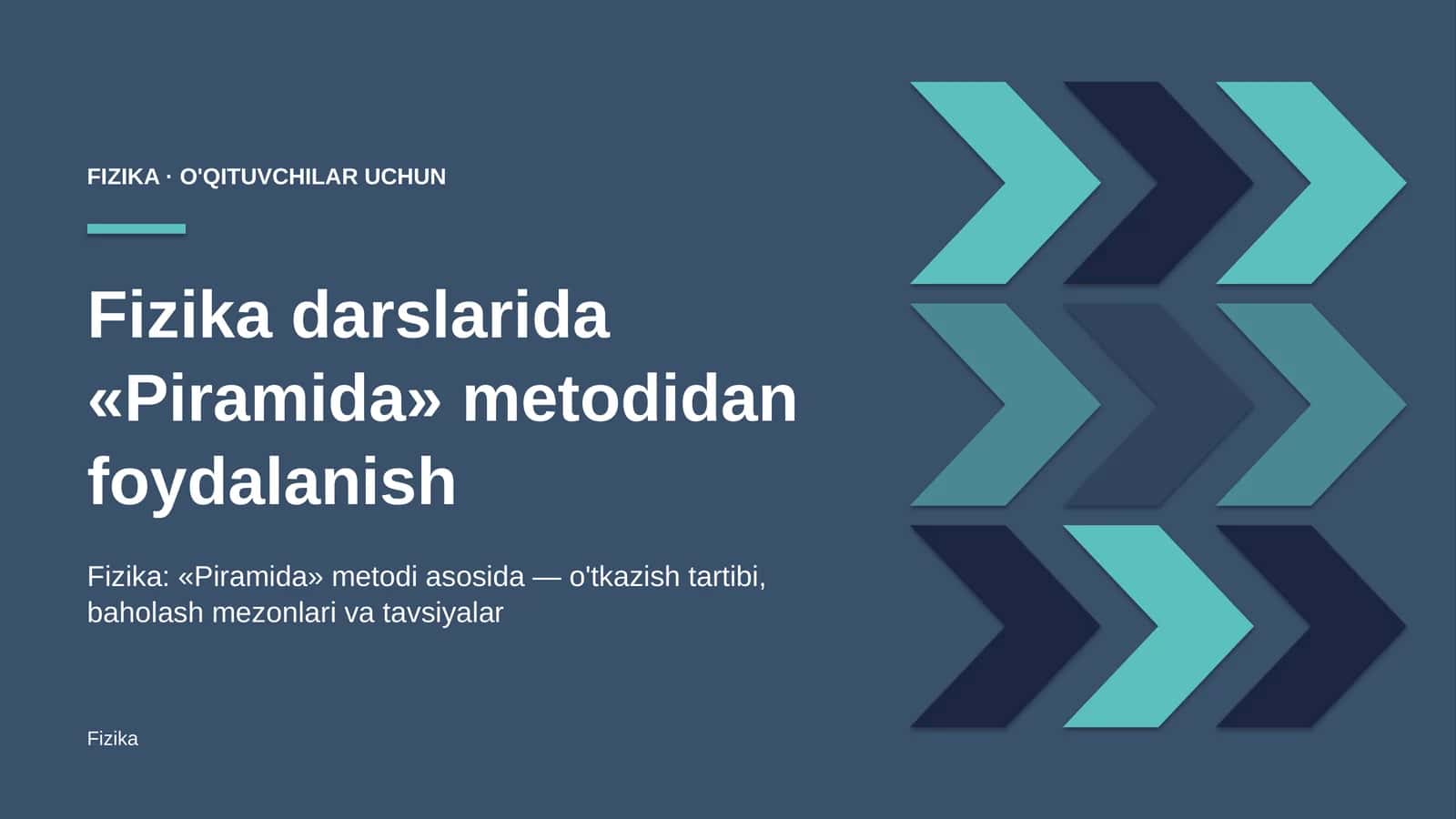fizika darslarida piramida metodidan foydalanish 2943 1