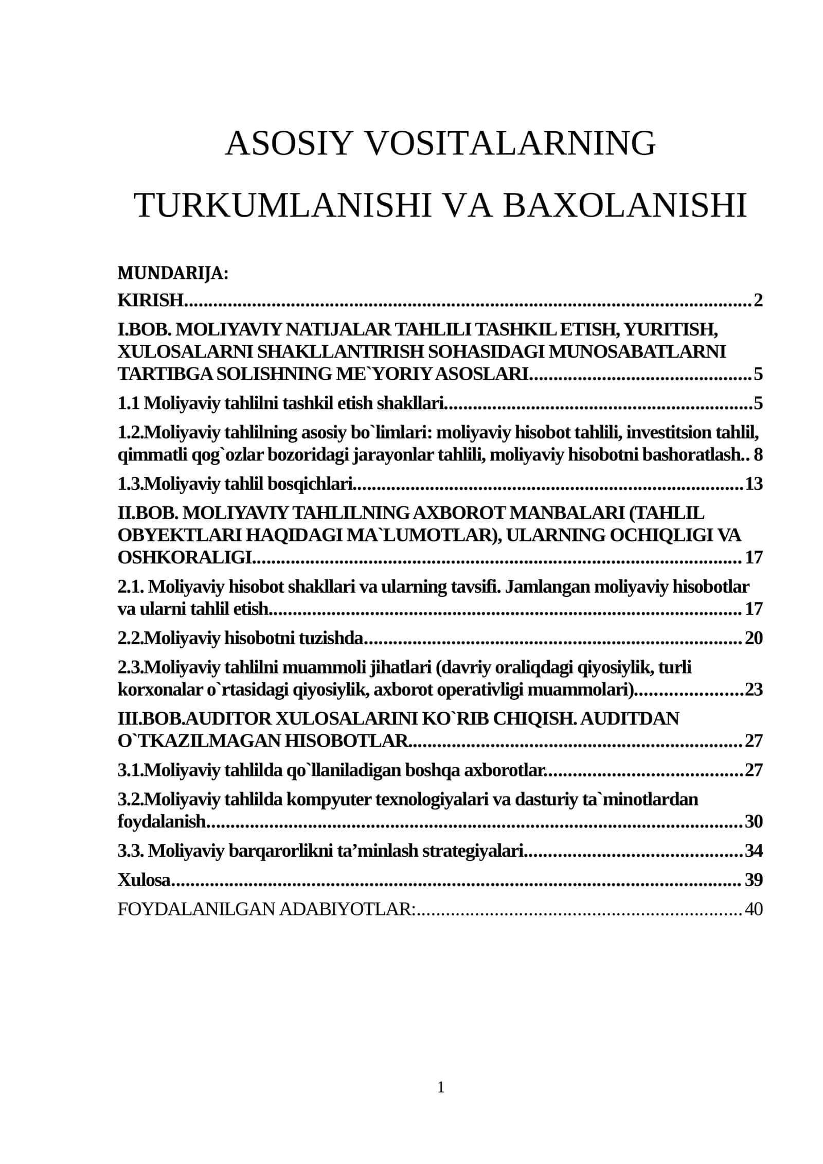 MAVZU: ASOSIY VOSITALARNING TURKUMLANISHI VA BAXOLANISHI 1