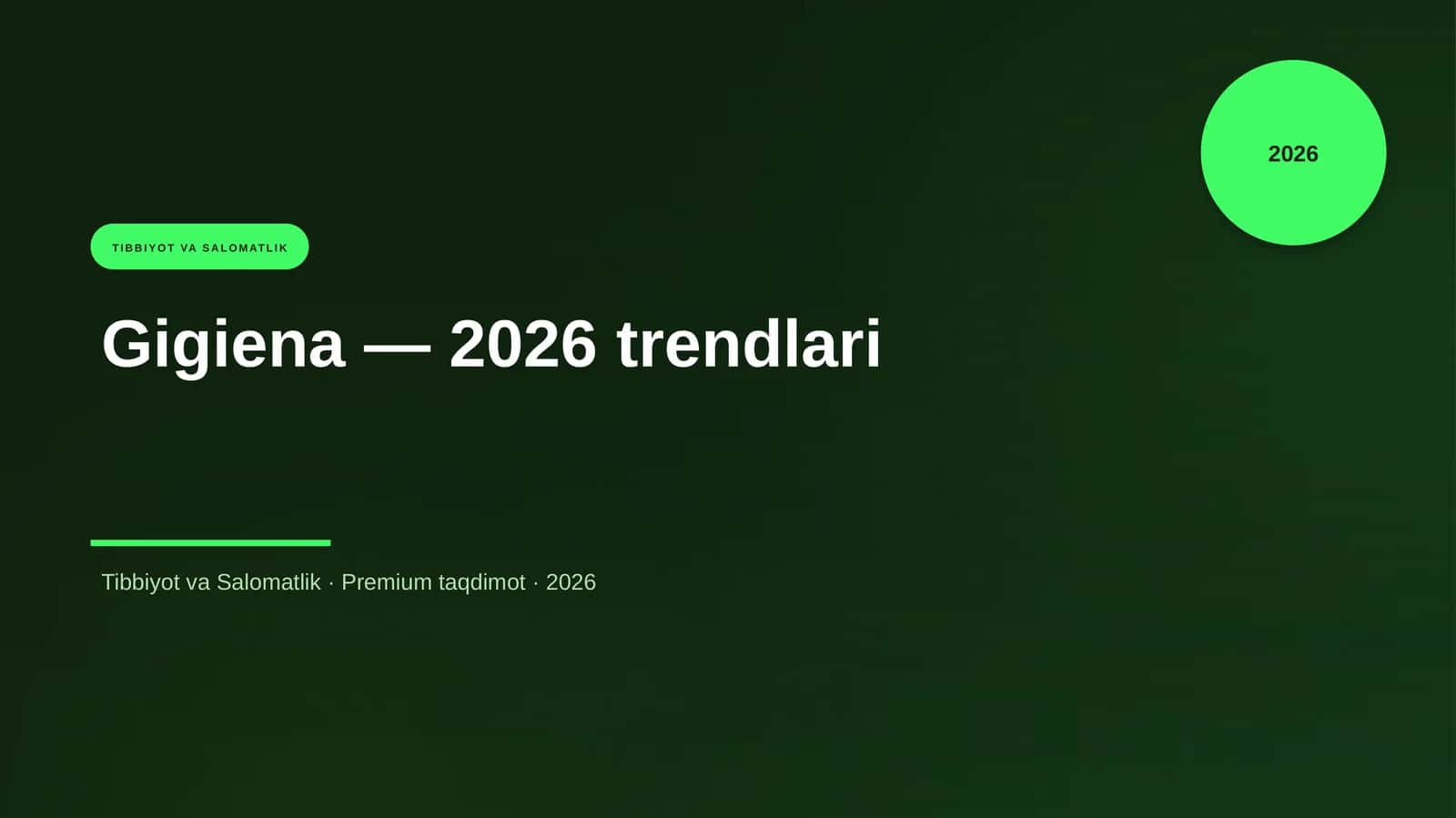 Gigiena — 2026 trendlari 1