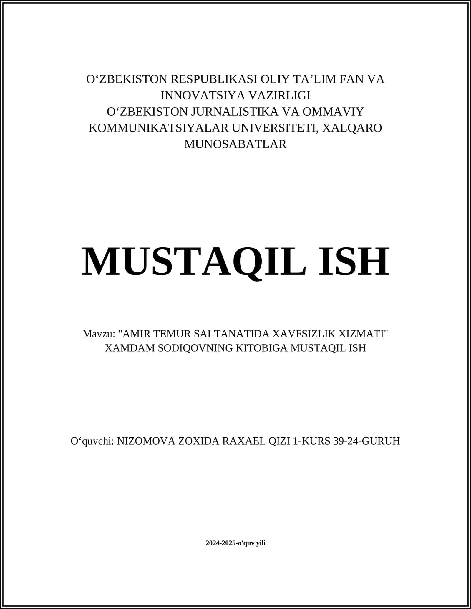 "AMIR TEMUR SALTANATIDA XAVFSIZLIK XIZMATI" XAMDAM SODIQOVNING KITOBIGA MUSTAQIL ISH 1