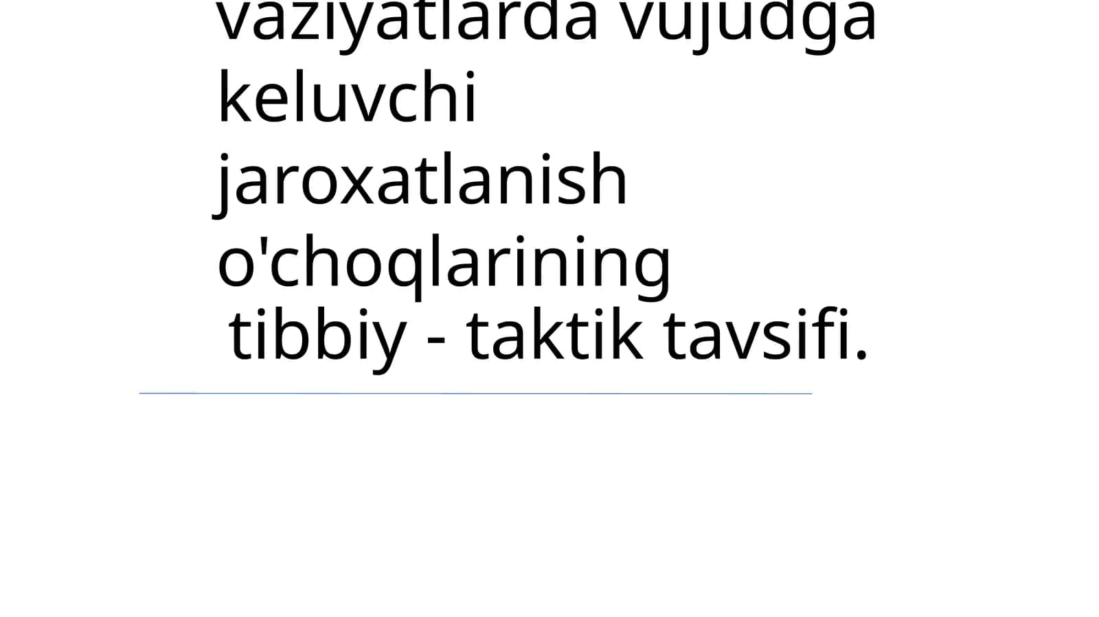 Favqulodda vaziyatlarda vujudga keluvchi jaroxatlanish o'choqlarining tibbiy - taktik tavsifi 1