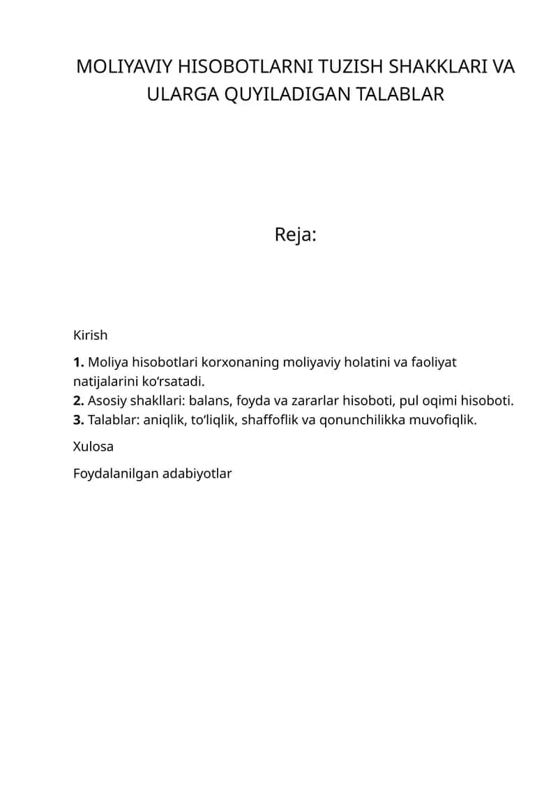 MOLIYAVIY HISOBOTLARNI TUZISH SHAKKLARI VA ULARGA QUYILADIGAN TALABLAR 1