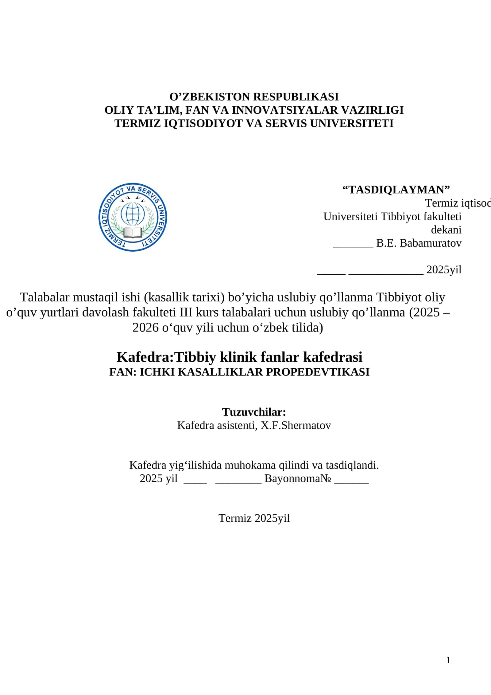Uslubiy qo’llanma Tibbiyot oliy o’quv yurtlari davolash fakulteti III kurs talabalari uchun uslubiy qo’llanma (2025 – 2026 o‘quv yili uchun o‘zbek tilida) 1