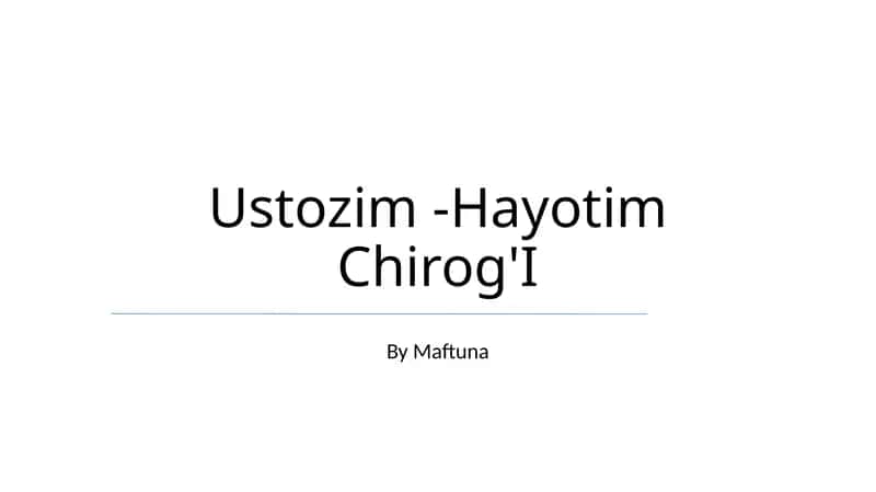 Ustozim -Hayotim Chirog'I 1