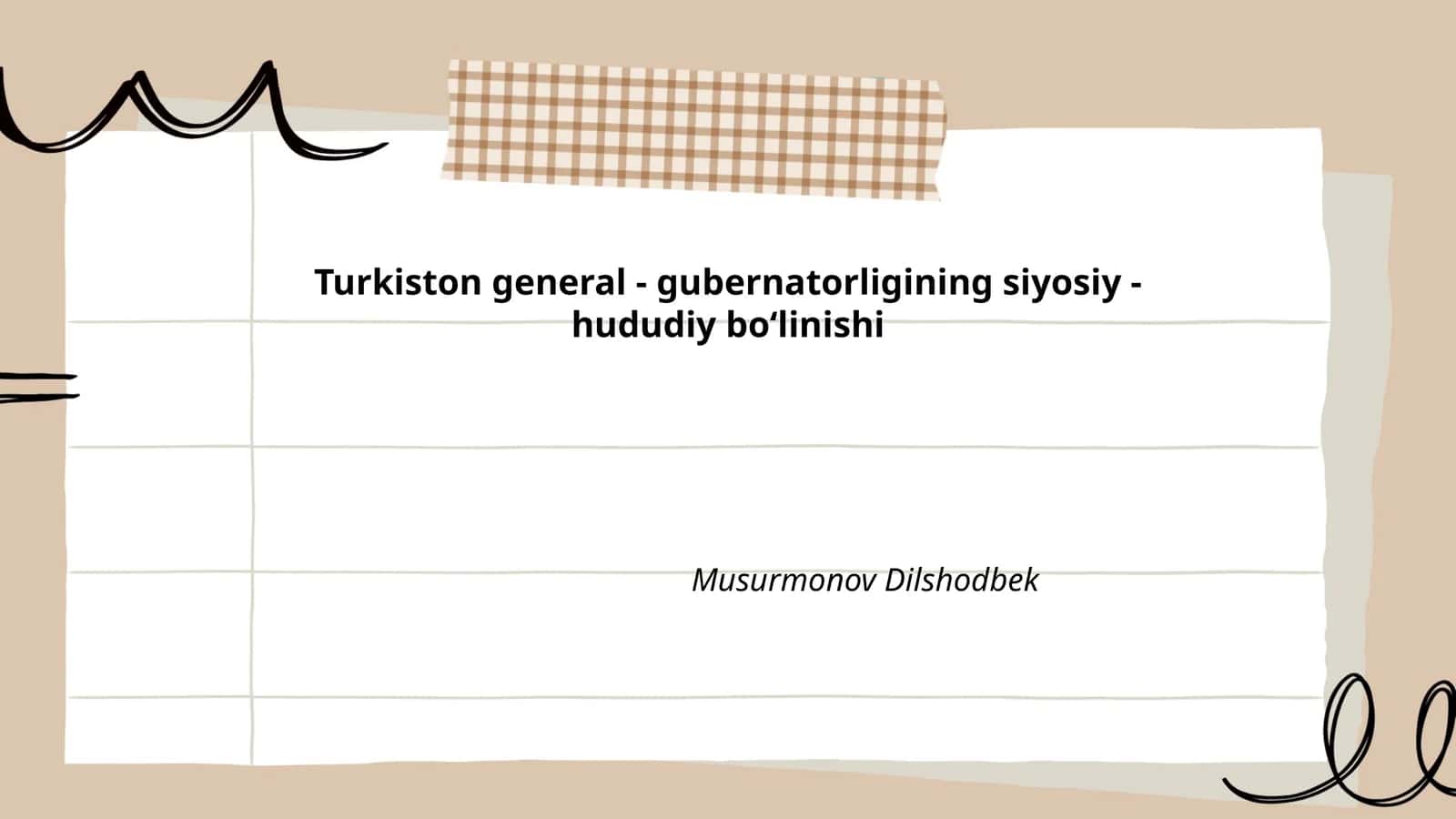 Turkiston general - gubernatorligining siyosiy - hududiy boʻlinishi 1
