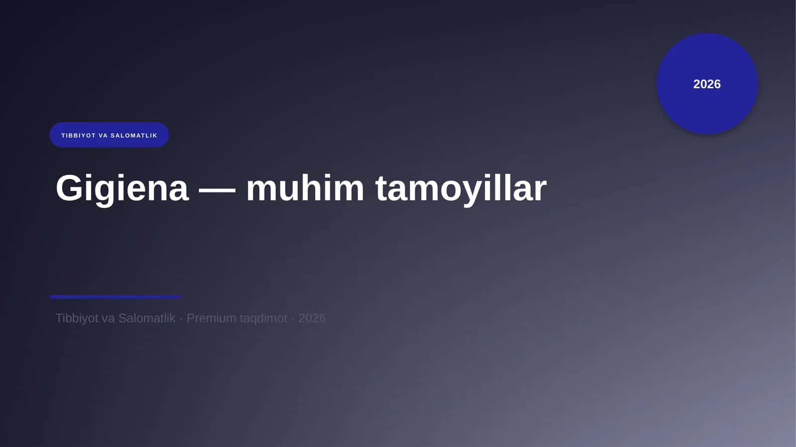 Gigiena — muhim tamoyillar 1