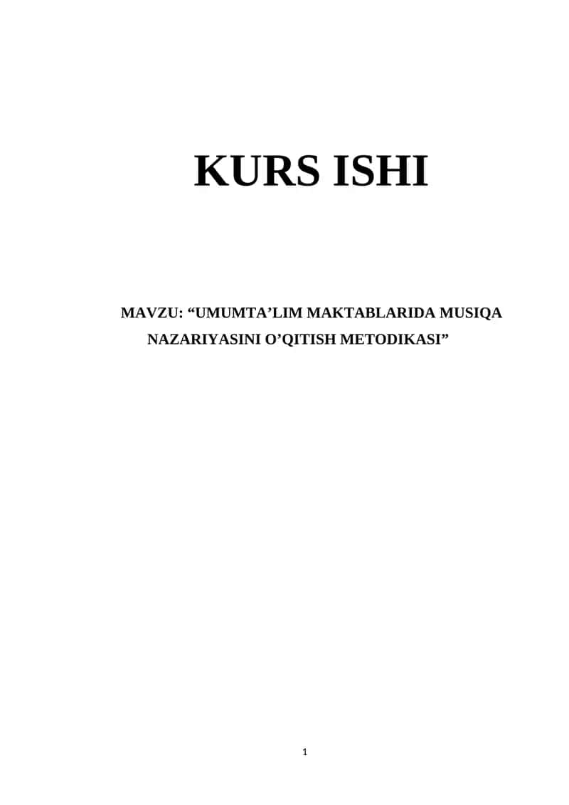 “UMUMTA’LIM MAKTABLARIDA MUSIQA NAZARIYASINI O’QITISH METODIKASI” 1
