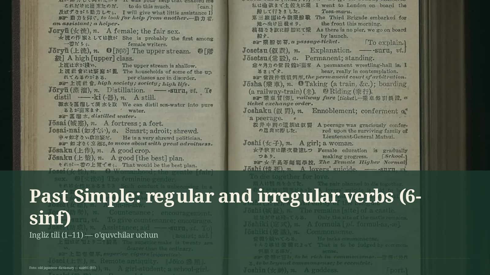 Past Simple: regular and irregular verbs (6-sinf) 1